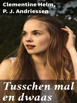 cover image of Tusschen mal en dwaas